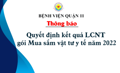 Quyết định kết quả LCNT gói Mua sắm vật tư y tế năm 2022